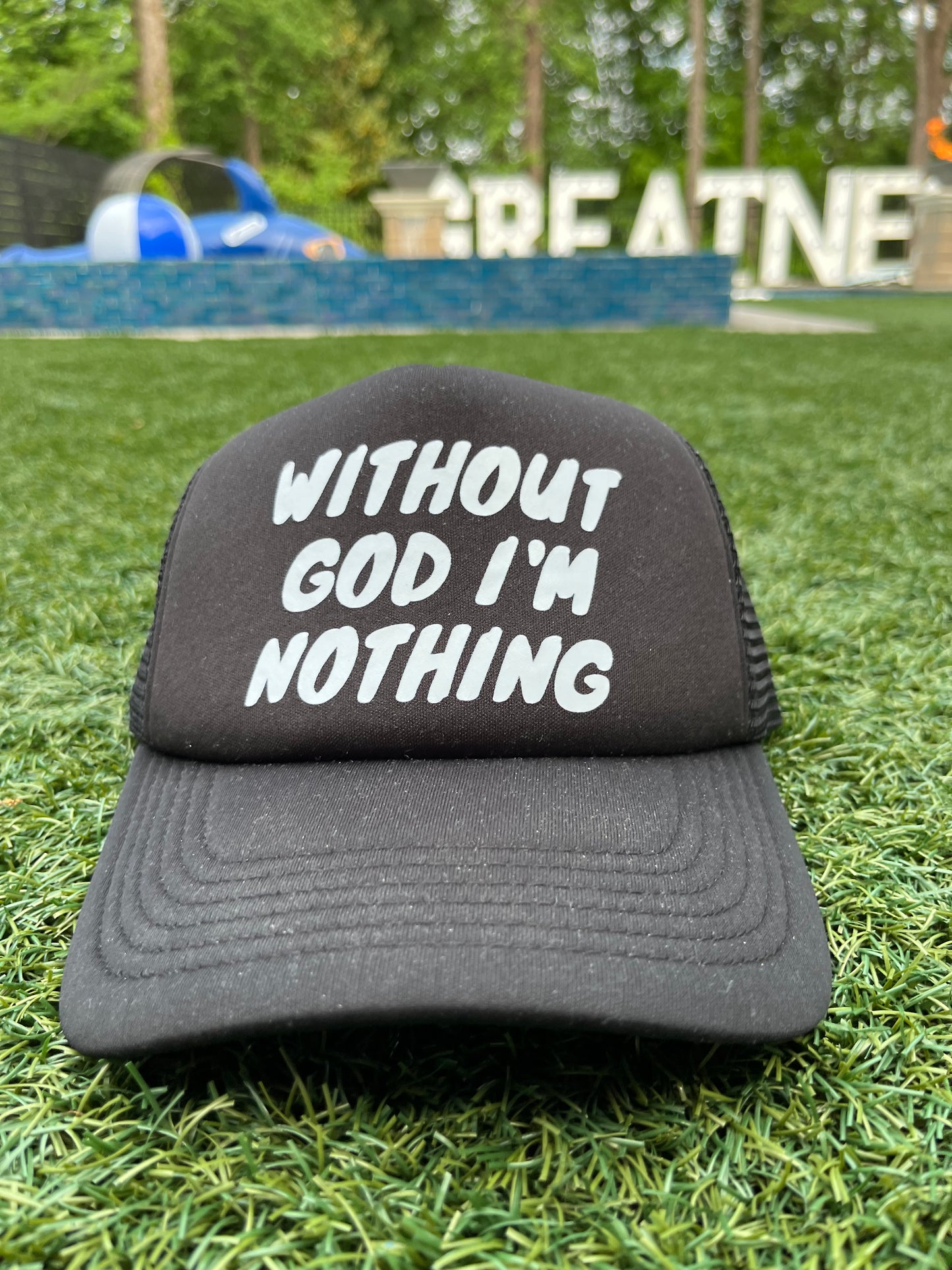 With out God I’m nothing signature hats